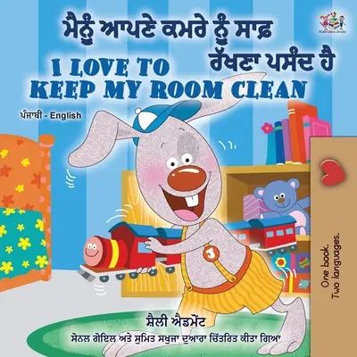 Îmi place să-mi păstrez camera curată (Punjabi English Bilingual Book -India) - I Love to Keep My Room Clean (Punjabi English Bilingual Book -India)
