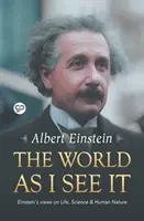 Lumea așa cum o văd eu - The World as I See It