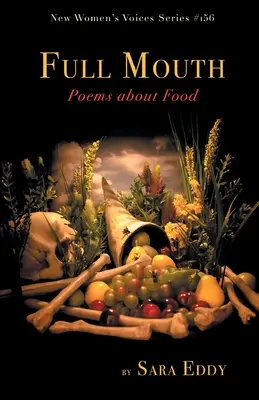 Gura plină: Poezii despre mâncare - Full Mouth: Poems about Food
