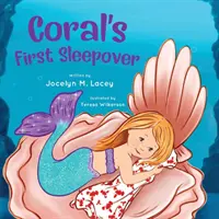 Prima Sleepover a lui Coral - Coral's First Sleepover