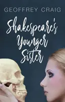 Sora mai mică a lui Shakespeare - Shakespeare's Younger Sister