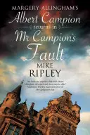 Greșeala lui MR Campion - MR Campion's Fault