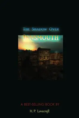Umbra de peste Innsmouth - The Shadow Over Innsmouth