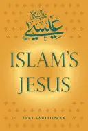 Iisus al islamului - Islam's Jesus