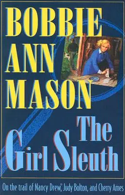 Fata detectiv - The Girl Sleuth