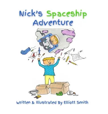 Aventura navei spațiale a lui Nick - Nick's Spaceship Adventure