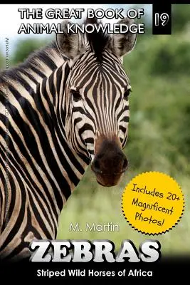 Zebre: Cai sălbatici dungați din Africa - Zebras: Striped Wild Horses of Africa