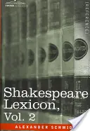 Shakespeare Lexicon, Vol. 2
