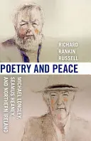 Poezie și pace: Michael Longley, Seamus Heaney și Irlanda de Nord - Poetry & Peace: Michael Longley, Seamus Heaney, and Northern Ireland