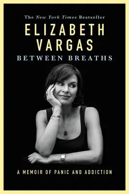 Între respirații: O amintire despre panică și dependență - Between Breaths: A Memoir of Panic and Addiction
