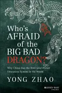 Cui îi este frică de dragonul cel mare și rău? - Who's Afraid of the Big Bad Dragon?
