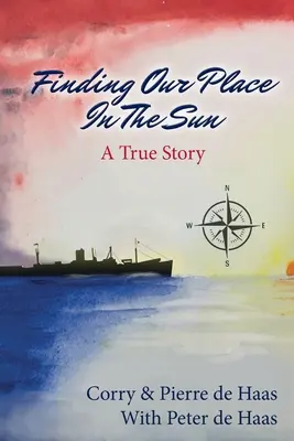 Găsirea locului nostru la soare: o poveste adevărată - Finding our place in the sun: a true story