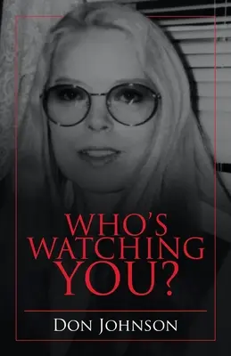 Cine se uită la tine? - Who's Watching You?