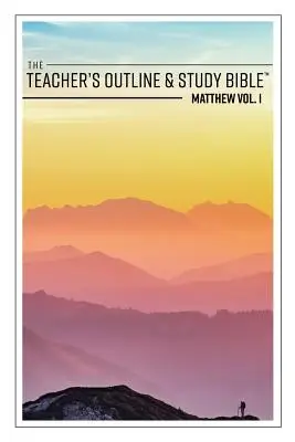 Biblia de studiu și de referință a profesorului: Matei Vol. 1 - The Teacher's Outline & Study Bible: Matthew Vol. 1