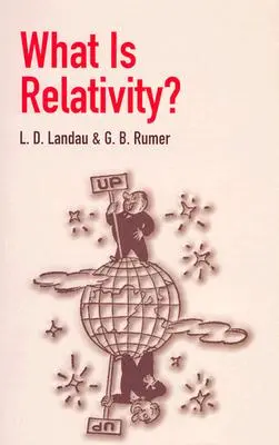 Ce este relativitatea? - What Is Relativity?