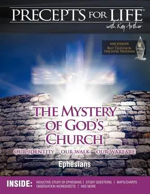 Precepts for Life Study Companion: Taina Bisericii lui Dumnezeu - Identitatea noastră, mersul nostru, războiul nostru (Efeseni) - Precepts for Life Study Companion: The Mystery of God's Church -- Our Identity, Our Walk, Our Warfare (Ephesians)