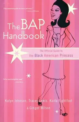 Manualul Bap: Ghidul oficial al prințesei negre americane - The Bap Handbook: The Official Guide to the Black American Princess