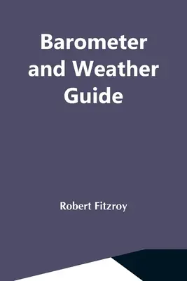 Barometru și ghid meteorologic - Barometer And Weather Guide