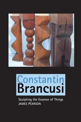 Constantin Brancusi: Sculptarea esenței lucrurilor - Constantin Brancusi: Sculpting the Essence of Things