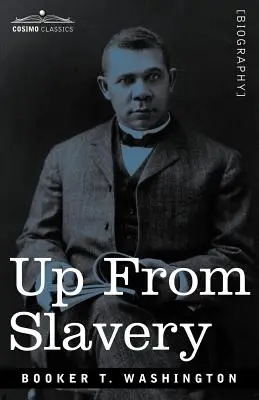 Sus din sclavie - Up from Slavery