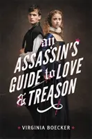 Ghidul unui asasin pentru dragoste și trădare - An Assassin's Guide to Love and Treason
