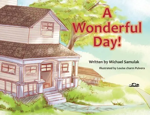 O zi minunată! - A Wonderful Day!