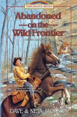 Abandonat pe granița sălbatică: Peter Cartwright - Abandoned on the Wild Frontier: Introducing Peter Cartwright