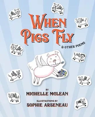 Când porcii zboară - When Pigs Fly