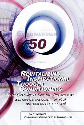 Balsamuri revitalizante pentru gânduri inspiraționale - Revitalizing Inspirational Thought Conditioners