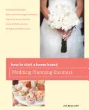 Cum să începi o afacere de planificare a nunților de acasă - How to Start a Home-Based Wedding Planning Business