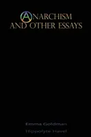 Anarhism și alte eseuri - Anarchism and Other Essays