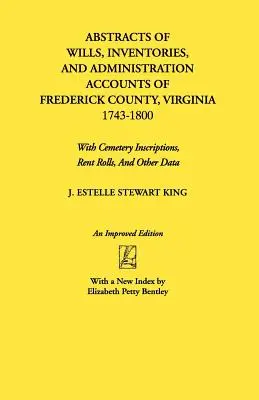 Rezumate de testamente, inventare...Frederick Co., Va - Abstracts of Wills, Inventories...Frederick Co., Va