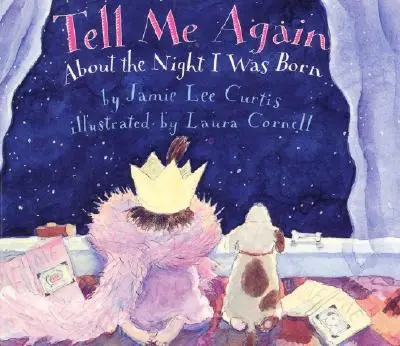 Spune-mi din nou despre noaptea în care m-am născut - Tell Me Again about the Night I Was Born