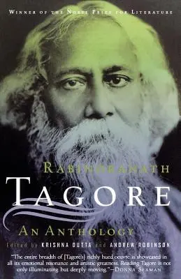 Rabindranath Tagore: O antologie: O antologie - Rabindranath Tagore: An Anthology: An Anthology
