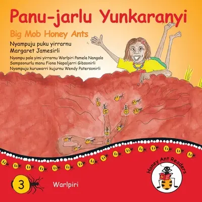 Panu-Jarlu Yunkaranyi - Furnici cu miere în gloată mare - Panu-Jarlu Yunkaranyi - Big Mob Honey Ants