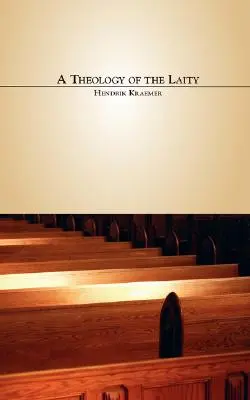 O teologie a laicilor - A Theology of the Laity