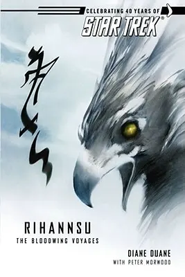 Rihannsu: The Bloodwing Voyages (Călătoriile aripilor de sânge) - Rihannsu: The Bloodwing Voyages