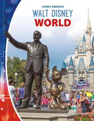 Lumea lui Walt Disney - Walt Disney World