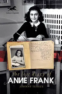 Jurnalul pierdut al Annei Frank - The Lost Diary of Anne Frank
