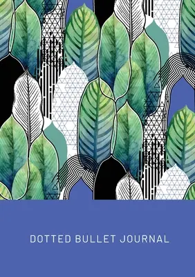 Geometric Leaves - Jurnal Bullet cu puncte: Medium A5 - 5.83X8.27 - Geometric Leaves - Dotted Bullet Journal: Medium A5 - 5.83X8.27