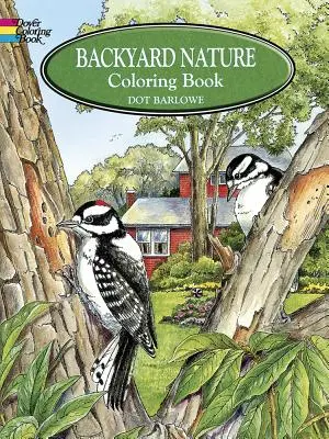 Cartea de colorat Backyard Nature - Backyard Nature Coloring Book