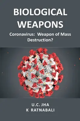 Arme biologice: Coronavirusul, armă de distrugere în masă? - Biological Weapons: Coronavirus, Weapon of Mass Destruction?