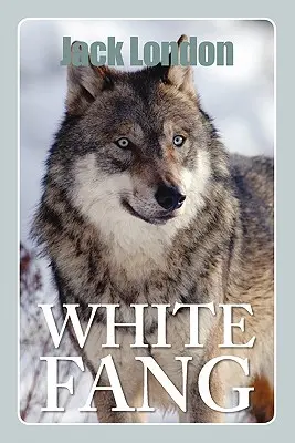 Colț Alb - White Fang