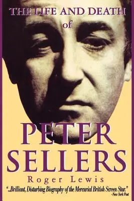 Viața și moartea lui Peter Sellers - The Life and Death of Peter Sellers