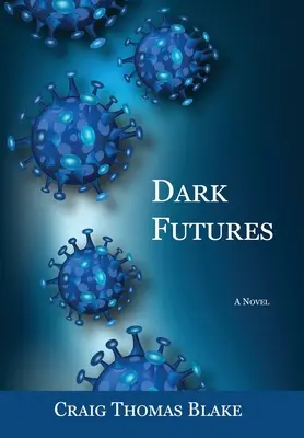 Viitori întunecați - Dark Futures