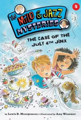 Cazul ghinionului din 4 iulie (Cartea 5) - The Case of the July 4th Jinx (Book 5)