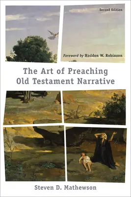 Arta predicării Narațiunea Vechiului Testament - Art of Preaching Old Testament Narrative
