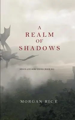 Un tărâm al umbrelor (Kings and Sorcerers--Book 5) - A Realm of Shadows (Kings and Sorcerers--Book 5)