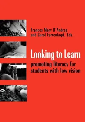 Privind pentru a învăța: Promovarea alfabetizării pentru elevii cu deficiențe de vedere - Looking to Learn: Promoting Literacy for Students with Low Vision