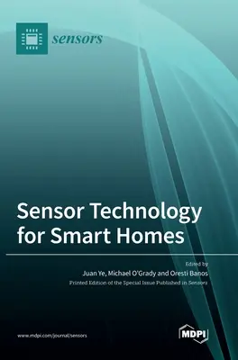 Tehnologia senzorilor pentru case inteligente - Sensor Technology for Smart Homes